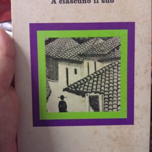 A ciascuno il suo - Leonardo Sciascia
