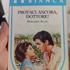Provaci ancora, Dottore! - Margaret Allan