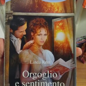 Orgoglio e sentimento - Linda Kent