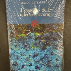 Il Giardino delle Ortensie Azzurre - A. Griseri - M. Cattarulla C8