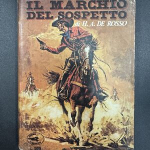 Il Marchio Del Sospetto - H. A. De Rosso C8