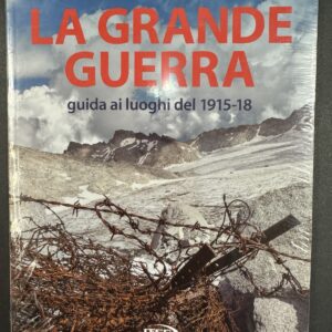 La Grande Guerra - Stefano Ardito C8